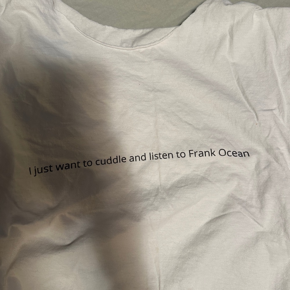I just want to cuddle and listen to frank ocean tee